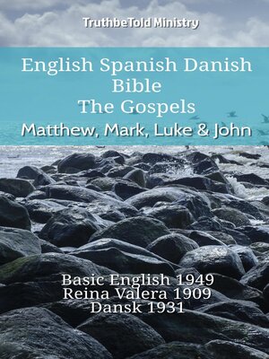 cover image of English Spanish Danish Bible--The Gospels--Matthew, Mark, Luke & John